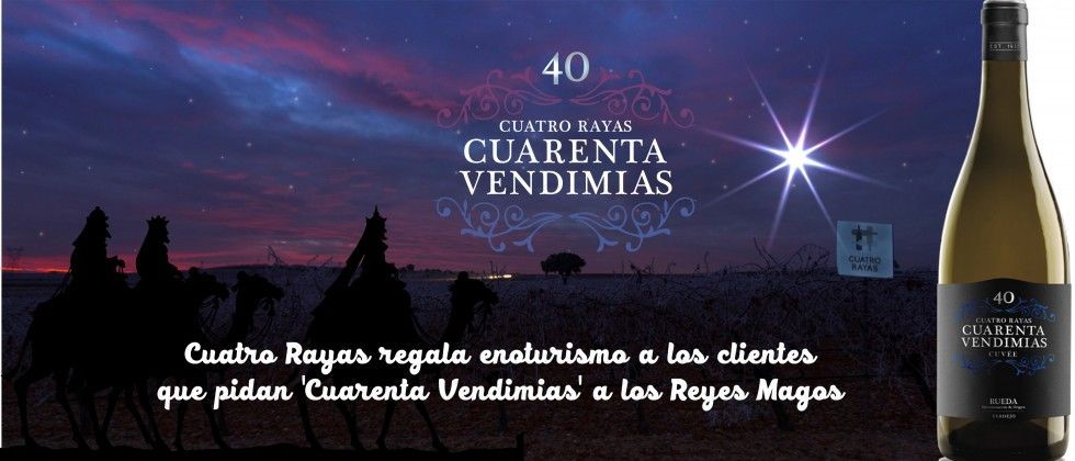 Cuatro Rayas gives wine tourism to clients who ask for ‘Forty Harvests’ from the Three Wise Men